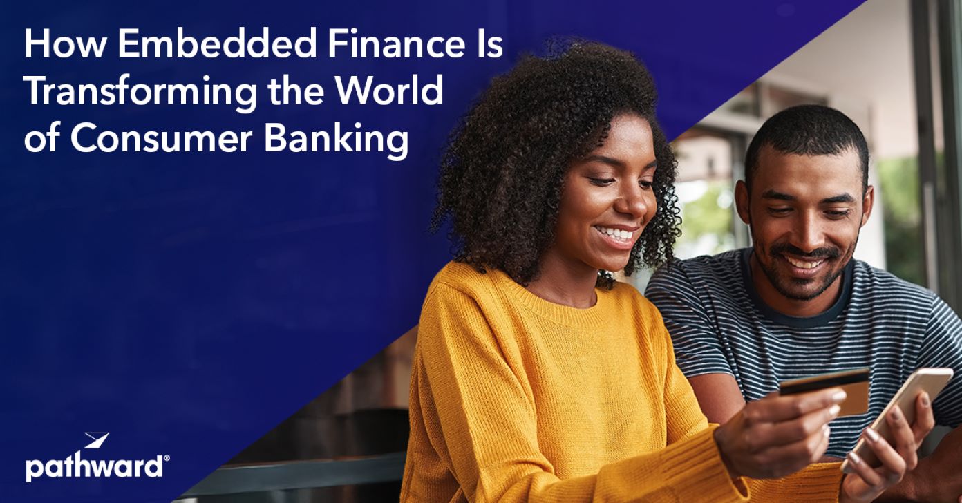 How Embedded Finance Is Transforming the World of Consumer Banking