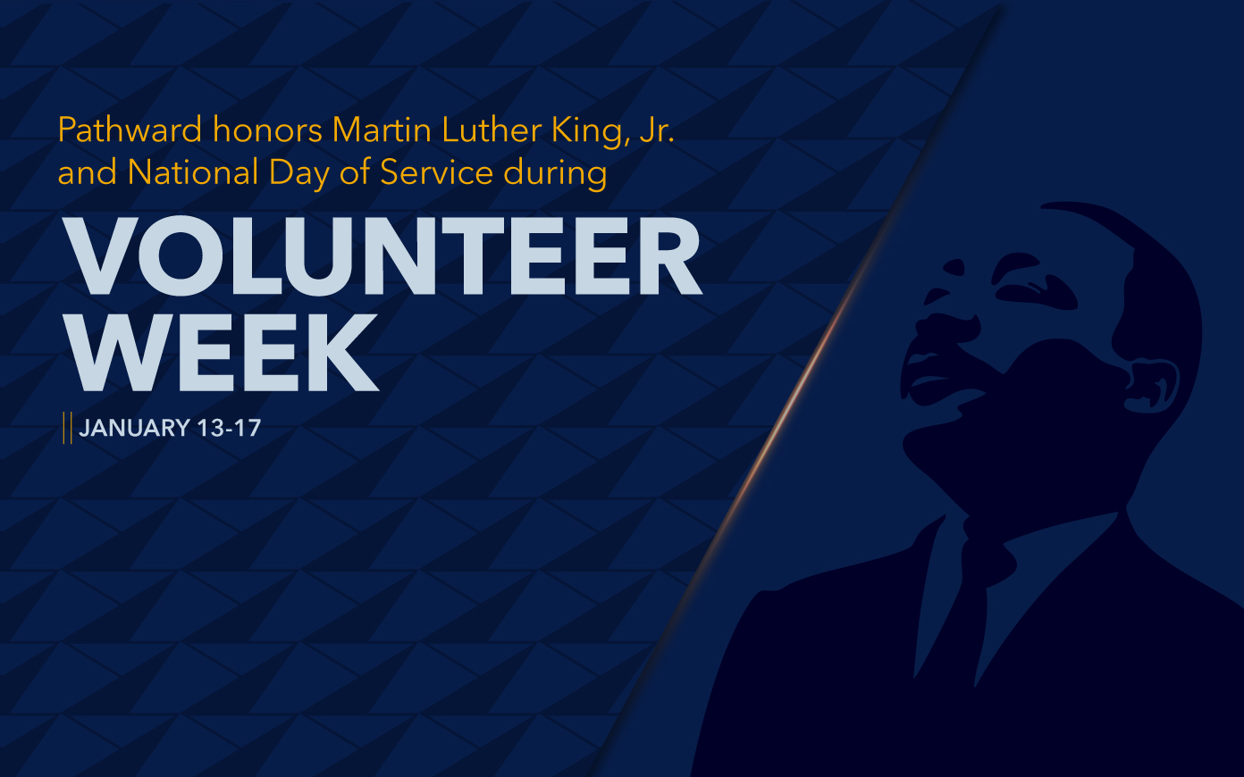 Pathward Volunteer Week honors Dr. King’s Legacy, National Day of Service  